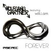 WOLFGANG GARTNER - Forever (feat. Will.I.Am)